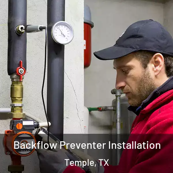  Backflow Preventer Installation Temple, TX