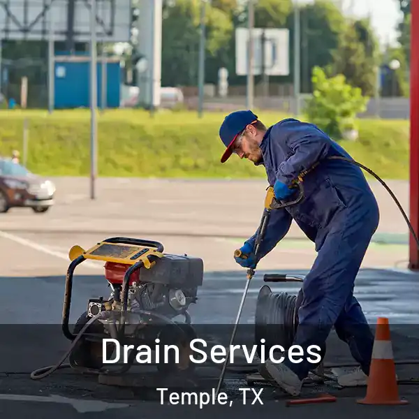  Drain Services Temple, TX