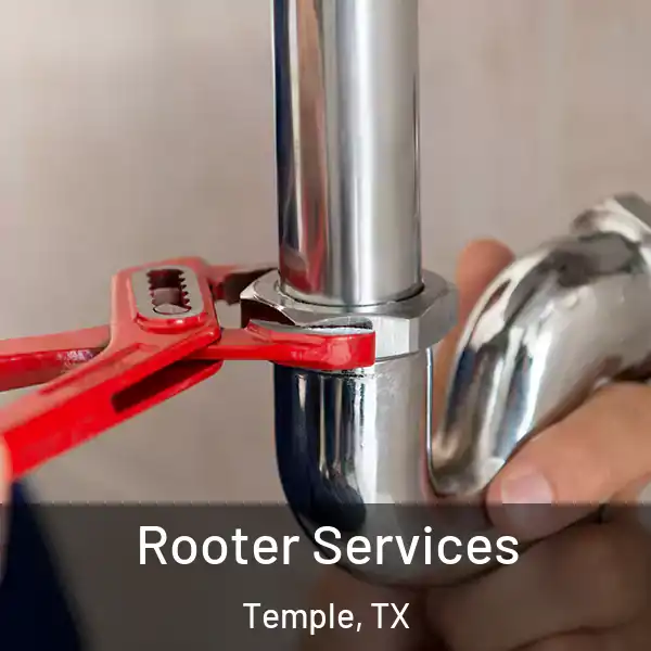  Rooter Services Temple, TX