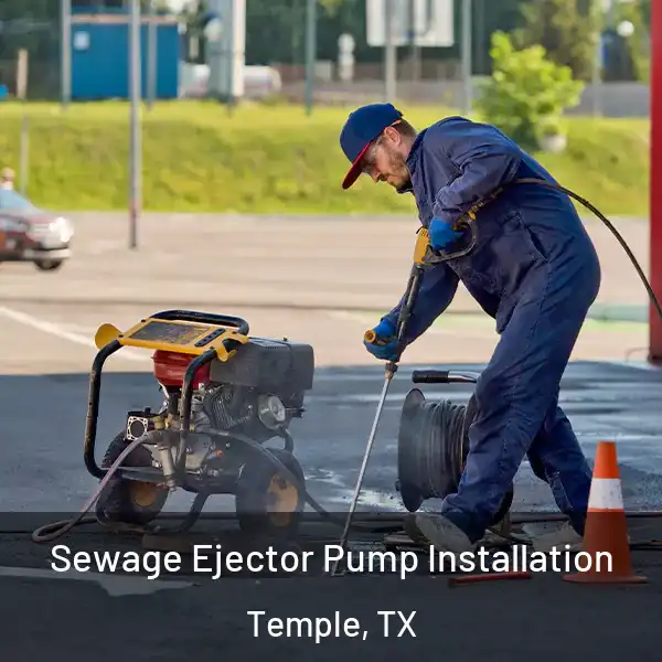  Sewage Ejector Pump Installation Temple, TX