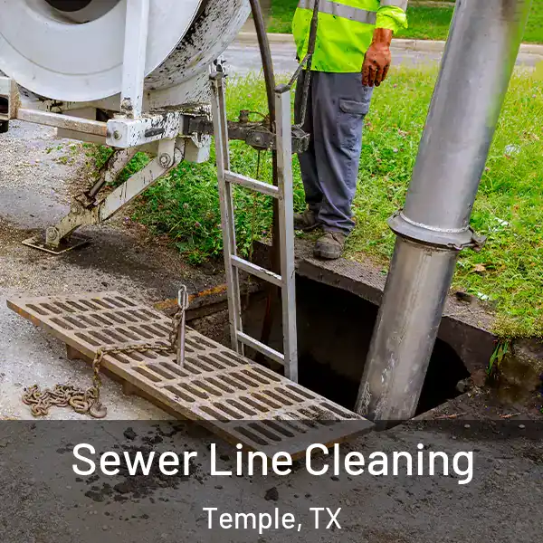  Sewer Line Cleaning Temple, TX