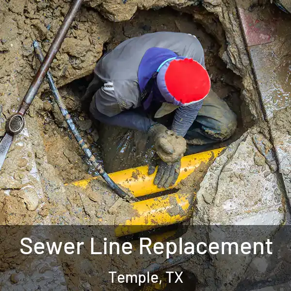  Sewer Line Replacement Temple, TX