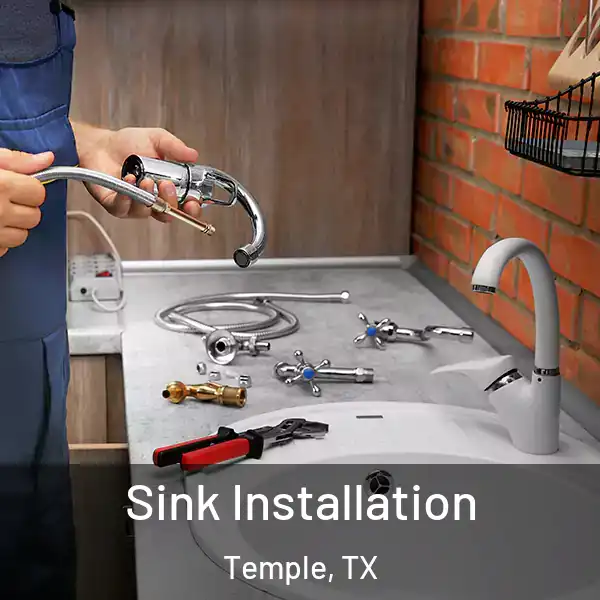  Sink Installation Temple, TX