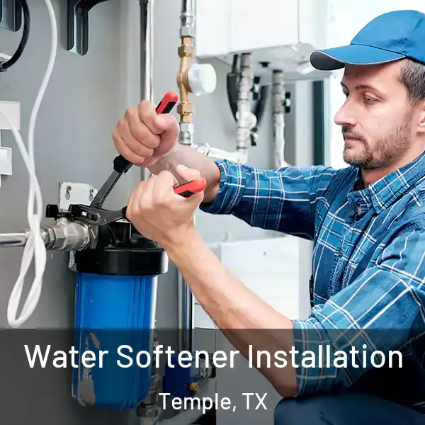  Water Softener Installation Temple, TX